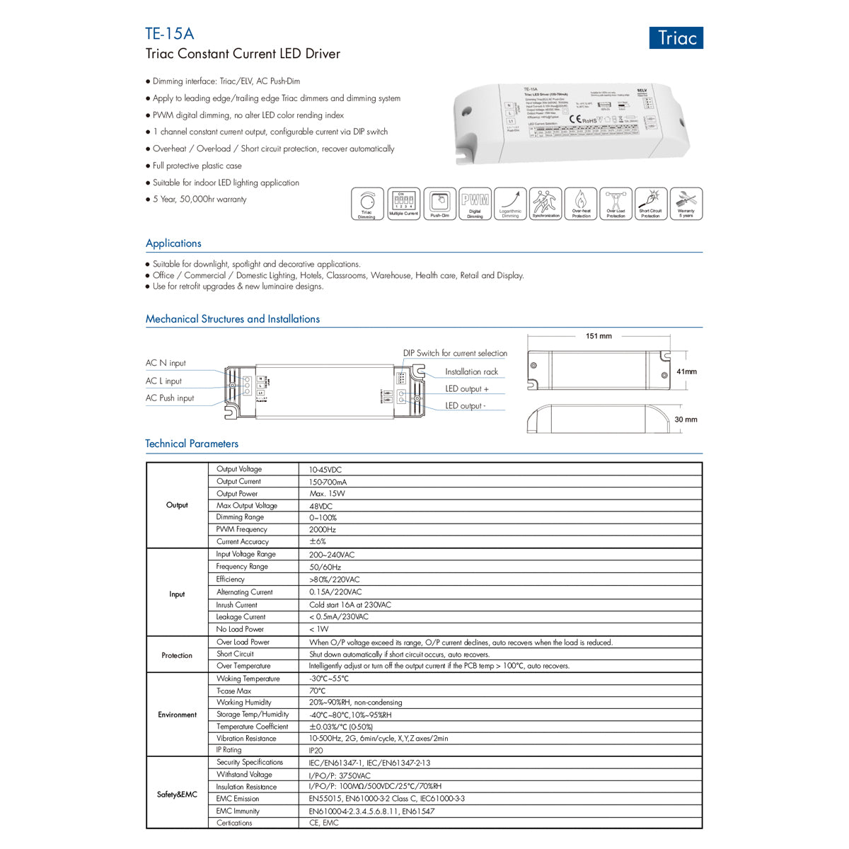 73133 TE-15A SKYDANCE AC Triac Dimmable Constant Current LED Driver Push Dimming 1 Κανάλι AC 200-240V 1 x 0.15A 15W - Max 0.15A 15W - IP20 Μ15.1 x Π4.1 x Υ3cm