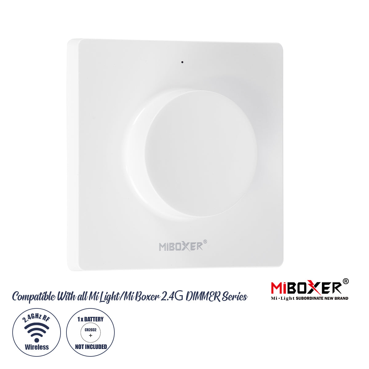 71443 K1 Mi-BOXER Ασύρματο Επιτοίχιο Χειριστήριο Dimmer RF 2.4Ghz για όλα τα Μονόχρωμα Mi-BOXER Controller DC 3V 1 x CR2032 - IP20 Λευκό Μ8.5 x Π8.5 x Υ2.5cm