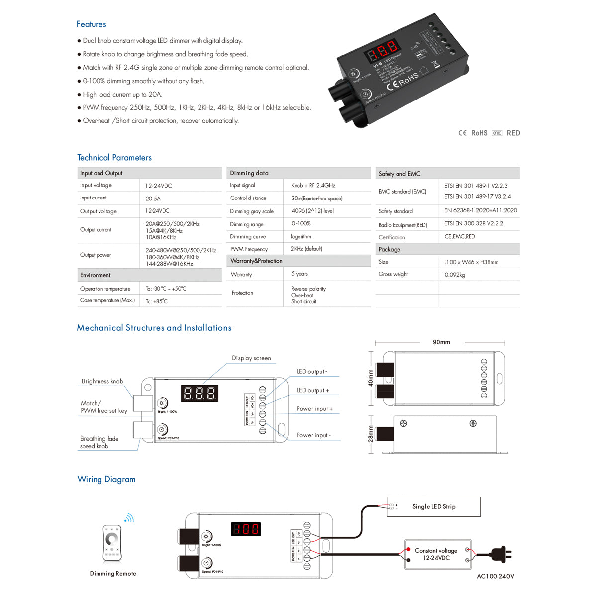 73116 V1-B SKYDANCE DC RF 2.4Ghz Dimmer Constant Voltage Controller 1 Κανάλι DC 12-24V 1 x 20.5A 480W - Max 20.5A 480W - IP20 Μ9 x Π4 x Υ2.8cm
