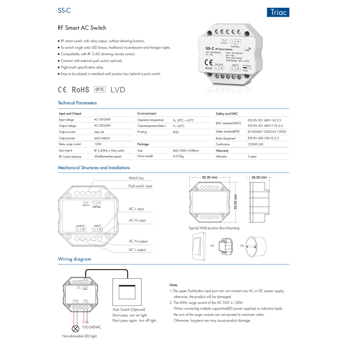 73126 SS-C SKYDANCE AC RF 2.4Ghz & Push Switch 1 Κανάλι AC 100-240V 1 x 6A 1440W - Max 6A 1440W - IP20 Μ5.2 x Π5.2 x Υ2.6cm