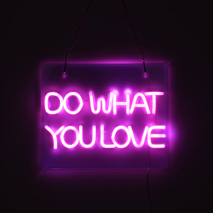 85852 Φωτιστικό Ταμπέλα Φωτεινή Επιγραφή NEON LED Σήμανσης DO WHAT YOU LOVE 30W AC 230V με Διακόπτη On/Off Ροζ